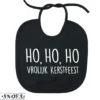 Bavoir Zwart Faux Noël Bébé Ho Ho Ho Joyeux Noël * Snoes * Cadeau De Maternité * Cadeau De Naissance * Noël De Bébé * Cadeau De Noël De Bébé