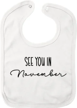 Bavoir Bébé - Rendez-vous En Novembre - Wit - Annonce Grossesse - Naissance - Nouveau-né - Agrandissement Famille - Enceinte - Annonce Grossesse - Annonce Bébé - Bavoir