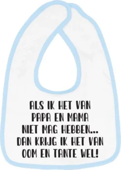 Bavoir Hospitrix Avec Texte "Si Maman Et Papa Ne Me Laissent Pas L'avoir… Alors Oncle Et Tante Me Le Donneront" Blauw - Cadeau De Grossesse - Bébé Drool Cloth - Drool Cloth - Spill Clot - Bavette